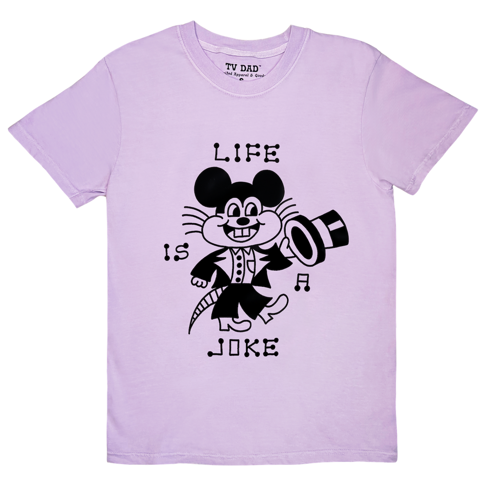 Life Is A Joke Tee - Soft Grape