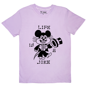 Life Is A Joke Tee - Soft Grape