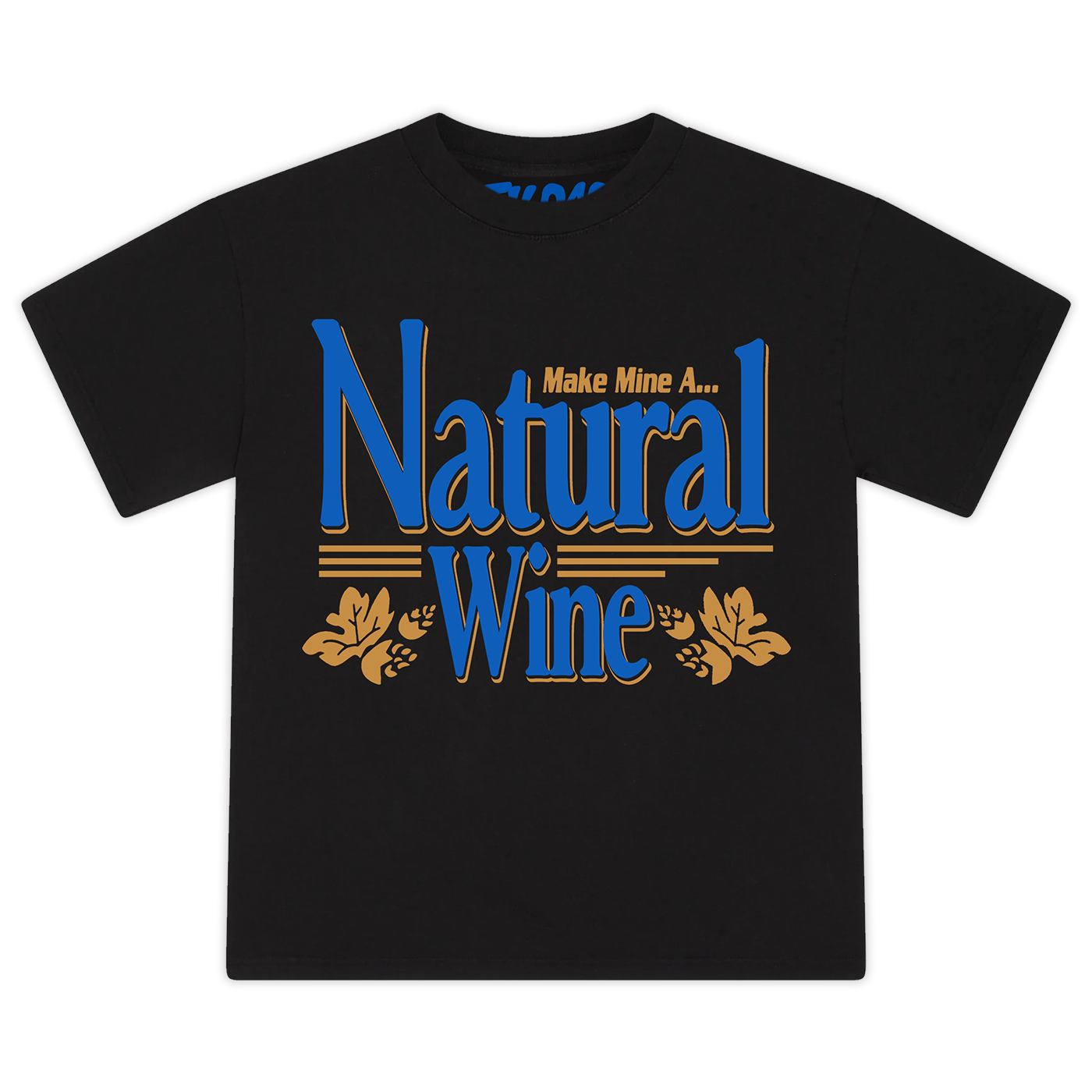Act Natural T-Shirt